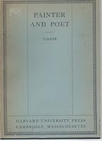 Painter and poet;: Studies in the literary relations of English painting; the Charles Eliot Norton lectures for 1937-1938, B00085Z3YK Book Cover