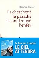 Ils cherchent le paradis, ils ont trouvé l'enfer (SCIENCES HUM HC) 2708242865 Book Cover