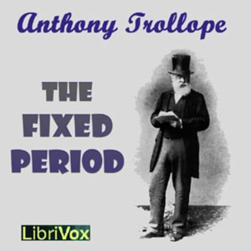Page de couverture de 11 - Fixed Period by Anthony Trollope