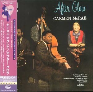 Carmen McRae After Glow