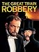 The Great Train Robbery