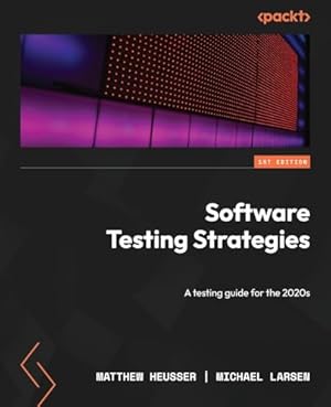 Book cover Software Testing Strategies: A testing guide for the 2020s