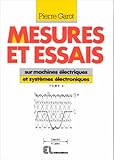  Mesures et essais sur machines électriques et systèmes électroniques: Lycées professionnel et technique