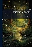 blomsterlandet örebro  Troens blomst: Eventyr