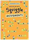  Wiggle Me Into Squiggle: Movements (Book 1) (Squiggle Early Writing Programme) (English Edition)
