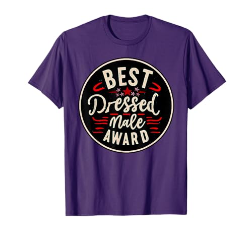 Best Dressed Male Award Funny Novelty T-Shirt