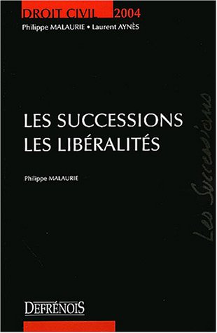 Les successions, les libéralités