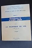  Préparation au brevet de pilote privé d\'avion - tome II - la technique du vol