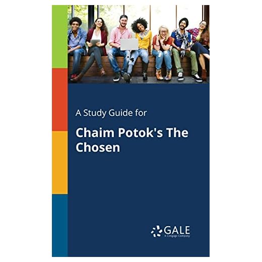 A Study Guide for Chaim Potok's The Chosen (Novels for Students)