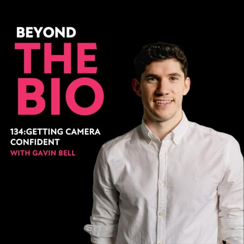 134: Getting Camera Confident with Gavin Bell