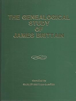 The genealogical study of James Brittain of Buncombe County, North Carolina
