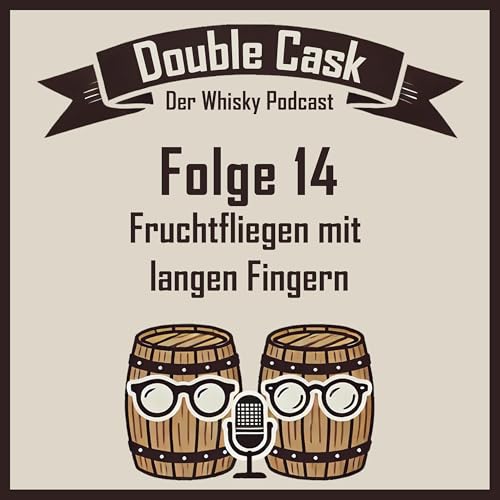 Folge 14 - Fruchtfliegen mit langen Fingern - Whiskyfair Bad Homburg und 30 Jahre Arran + Interview mit Stewart Bowman Podcas