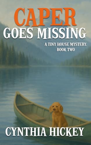 Caper Goes Missing (A Tiny House Mystery) view 2