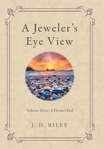 A Jeweler's Eye View: Volume Three