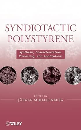 Syndiotactic Polystyrene: Synthesis, Characterization, Processing, and Applications book cover