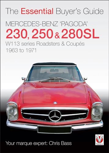 Mercedes Benz 'Pagoda' 230, 250 & 280SL: The Essential Buyer's Guide