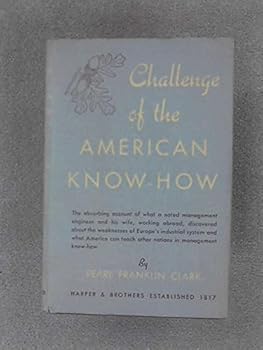 Hardcover Challenge of the American Know-How Book