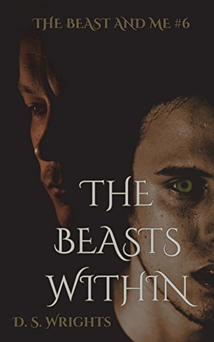 The Beasts Within (The Beast And Me)
