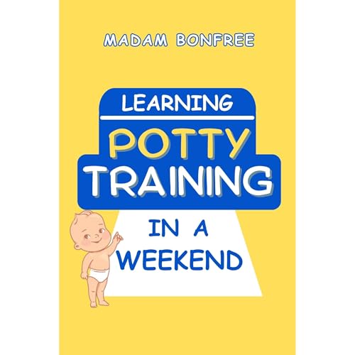 Learning Potty Training in a Weekend (Written by Madam Bonfree) episode artwork