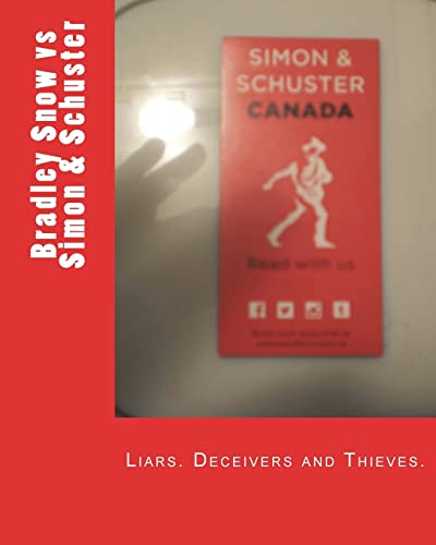 Corruption in Publishing: Bradley Snow vs Simon & Schuster (History and Social Change as seen through my eyes after the murders of JFK and MLK)