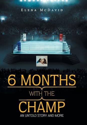 6 Months with the Champ: An Untold Story and More