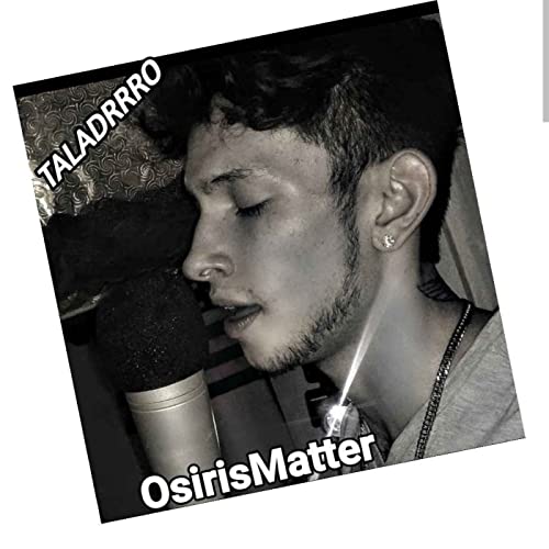 TALADRO-OSIRISMATTER cover art