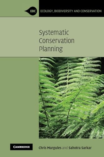 Systematic Conservation Planning (Ecology, Biodiversity and Conservation)