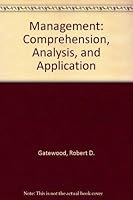 Management: Comprehension, Analysis, and Application 0256137846 Book Cover