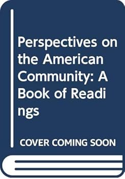 Paperback Perspectives on the American Community: A Book of Readings (Rand McNally Sociology Series) Book