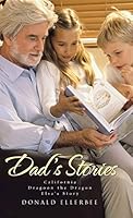 Dad's Stories 1490867619 Book Cover