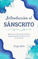 Introducción al Sánscrito (Spanish Edition) B0DFMY1BVY Book Cover