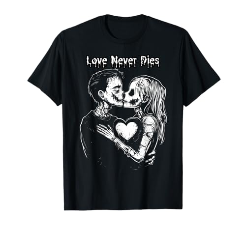 Love Never Dies - Gothic Zombie Liebesdesign T-Shirt