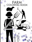  Farm Coloring Book: Farm Animals Stress Relieving Book Activity Book for Adults Teens Children Relaxation and Activities