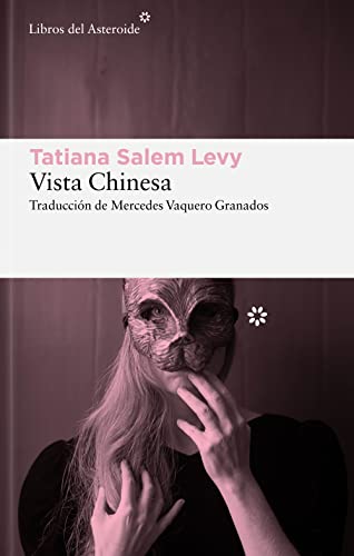 Vista Chinesa (Spanish Edition) - Salem Levy, Tatiana