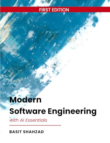 Modern Software Engineering: With AI Essentials