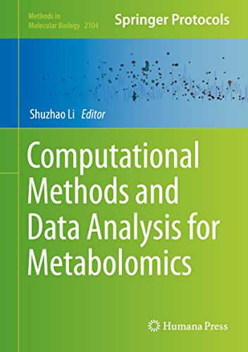 Computational Methods and Data Analysis for Metabolomics (Methods in Molecular Biology Book 2104) (English Edition)