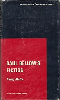 Hardcover Saul Bellow's Fiction (A Chicago Classic) Book