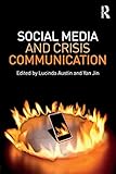Social Media and Crisis Communication