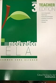 Unknown Binding MOTIVATION ELA COMMON CORE ALIGNED LEVEL 3 TEACHER EDITION MENTORING MINDS Book