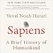 Sapiens: A Brief History of Humankind