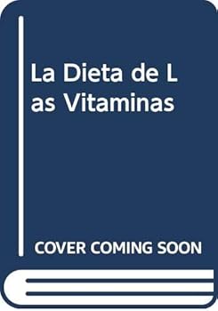 Paperback La Dieta de Las Vitaminas (Spanish Edition) [Spanish] Book