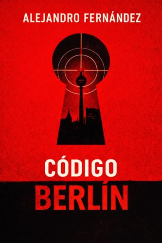 Código Berlín (Spanish Edition)