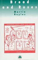 Bread and Roses: Gardening Books from 1560 to 1960 (Bread & Roses Vol. 2) 0745308023 Book Cover