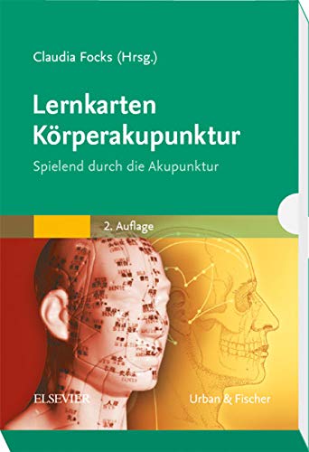 Lernkarten Körperakupunktur: Spielend durch die Akupunktur