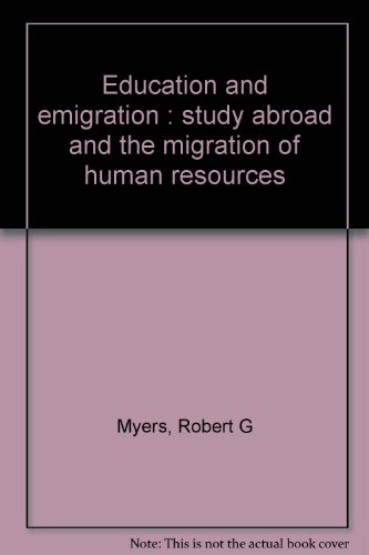 Education and Emigration: Study Abroad and the ... B000MKNFR8 Book Cover