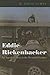 Eddie Rickenbacker: An American Hero in the Twentieth Century