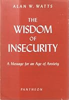 The Wisdom of Insecurity B00200RW3G Book Cover