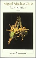 Piranas (Biblioteca breve) 8432206741 Book Cover