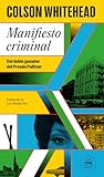 Manifiesto criminal (Ray Carney 2) (Random House)