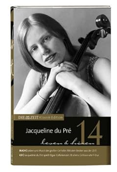 Hardcover Jacqueline du Pré: DIE ZEIT Klassik-Edition [German] Book